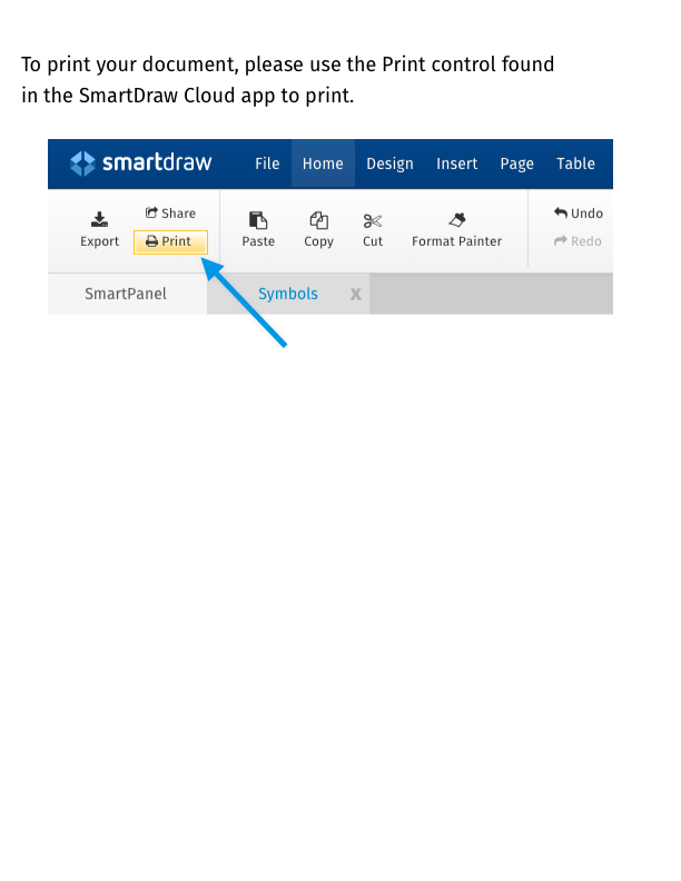 For best results use the print button found under File in the SmartDraw UI.